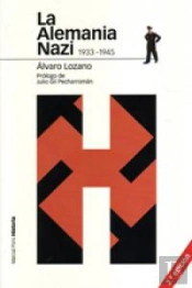 La Alemania Nazi 1933-1945 2.ª Ed.