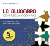 La Alhambra Con Regla Y Compas