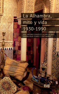 Bertrand.pt - La Alhambra, Mito Y Vida 1930-1990