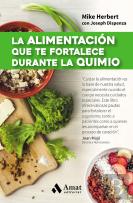 La Alimentación Que Te Fortalece Durante La Quimio