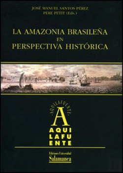 Bertrand.pt - La Amazonia Brasileña En Perspectiva Histórica