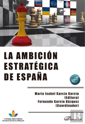 La Ambicion Estrategica De España