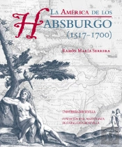 La América De Los Habsburgo (1517-1700)