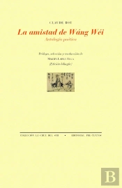 La Amistad De Wang Wei