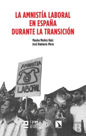 La Amnistia Laboral En España Durante La Transicion