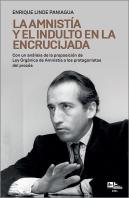 La Amnistia Y El Indulto En La Encrucijada