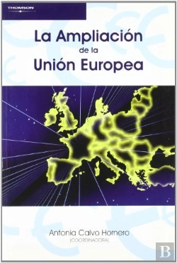 Bertrand.pt - La Ampliación De La Unión Europea