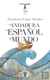 La Andadura Del Español Por El Mundo