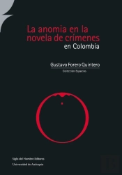La Anomia En La Novela De Crímenes En Colombia