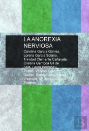 La Anorexia Nerviosa