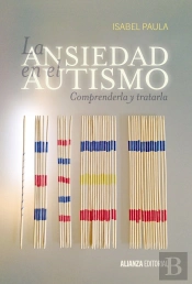 La Ansiedad En El Autismo