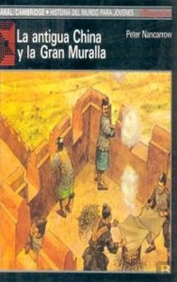 Bertrand.pt - La Antigua China Y La Gran Muralla