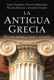 La Antigua Grecia: Historia Politica, Social Y Cultural 