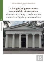 La Antigu?Edad Grecorromana Como Modelo E Instrumento De Mod