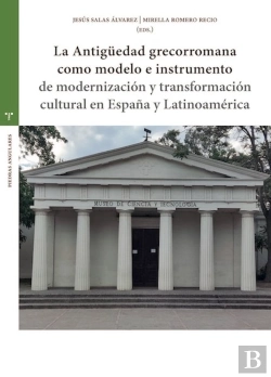 Bertrand.pt - La Antigu?Edad Grecorromana Como Modelo E Instrumento De Mod