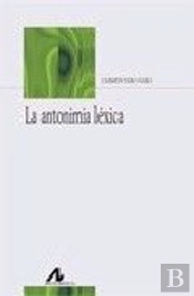 La Antonimia Léxica
