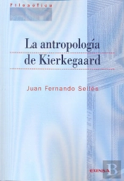 La Antropología De Kierkegaard