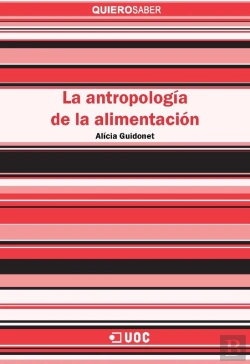 Bertrand.pt - La Antropología De La Alimentación