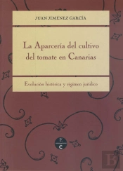 La Aparcer¡A Del Cultivo Del Tomate En Canarias