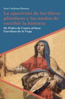 La Aparición De Los Libros Plúmbeos Y Los Modos De Escribir La Historia