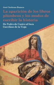 La Aparición De Los Libros Plúmbeos Y Los Modos De Escribir La Historia