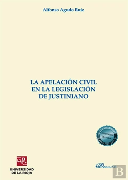 Bertrand.pt - La Apelación Civil En La Legislación De Justiniano