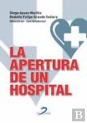 La Apertura De Un Hospital