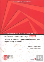 La Aplicación Del Despido Colectivo Por La Doctrina Judicial