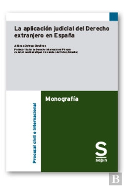 Bertrand.pt - La Aplicacion Judicial Del Derecho Extranjero En España