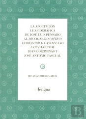 La Aportación Lexicográfica De José Luis Pensado Al Diccionario Crítico Etimológico Castellano E His