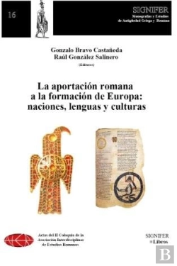 Bertrand.pt - La Aportación Romana A La Formación De Europa