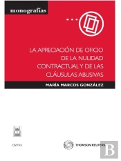 La Apreciación De Oficio De La Nulidad Contractual Y De Las Cláusulas Abusivas