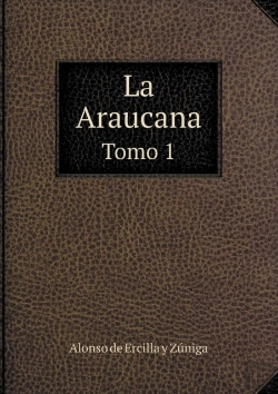 Bertrand.pt - La Araucana Tomo 1