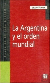 La Argentina Y El Orden Mundial