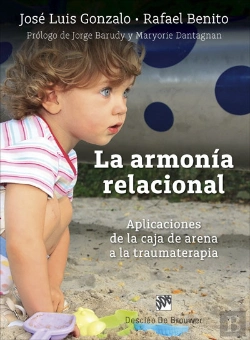 Bertrand.pt - La Armonía Relacional. Aplicaciones De La Caja De Arena A La Traumaterapia