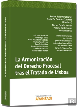 Bertrand.pt - La Armonización Del Derecho Procesal Tras El Tratado De Lisboa