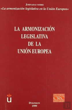 Bertrand.pt - La Armonizacion Legislativa De La Union Europea (I)