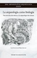 La Arqueologia Como Biologia