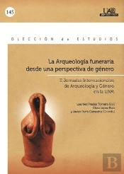 La Arqueología Funeraria Desde Una Perspectiva De Género. Ii Jornadas Internacionales De Arqueología