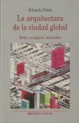 La Arquitectura De La Ciudad Global