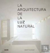 La Arquitectura De La Luz Natural