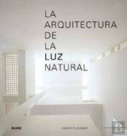 Bertrand.pt - La Arquitectura De La Luz Natural