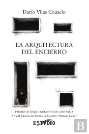 La Arquitectura Del Encierro