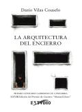 La Arquitectura Del Encierro