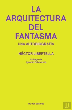 Bertrand.pt - La Arquitectura Del Fantasma