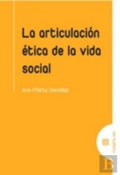 La Articulación Ética De La Vida Social