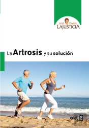 La Artrosis Y Su Solución
