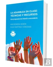 La Asamblea En Clase: Tecnicas Y Recursos