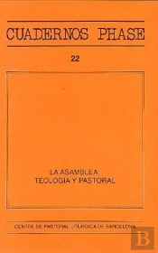 La Asamblea: Teología Y Pastoral