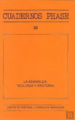 Bertrand.pt - La Asamblea: Teología Y Pastoral